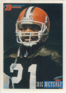 Eric Metcalf 1993 Bowman #41 football card