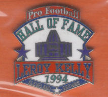 1994 Leroy Kelly Haall of Fame Induction Pin