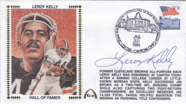 Leroy Kelly Hall of Fame Signed Gateway Cachet July 30, 1994