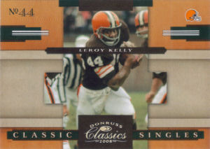 2008 Leroy Kelly Donruss Classics Classic Single Silver Holofoil #CS-26 football card - Serial no. 005/250